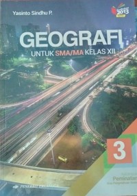 Image of GEOGRAFI UNTUK SMA/MA UNTUK KELAS XII KURTILAS