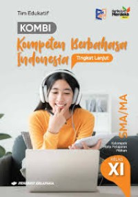 Image of Kombi KompetenBerbahasa Indonesia Untuk Kelas XI