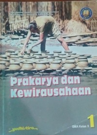 Image of PRAKARYA DAN KEWIRAUSAHAAN 1 UNTUK SMA KELAS X