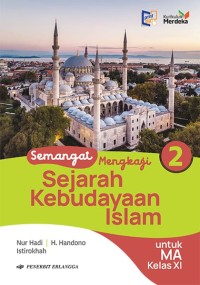 Image of SEJARAH KEBUDAYAAN ISLAM UNTUK KELAS XI